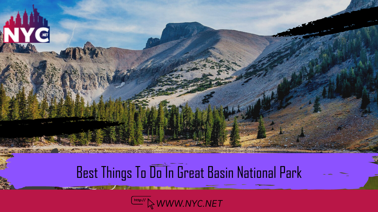 Great Basin National Park