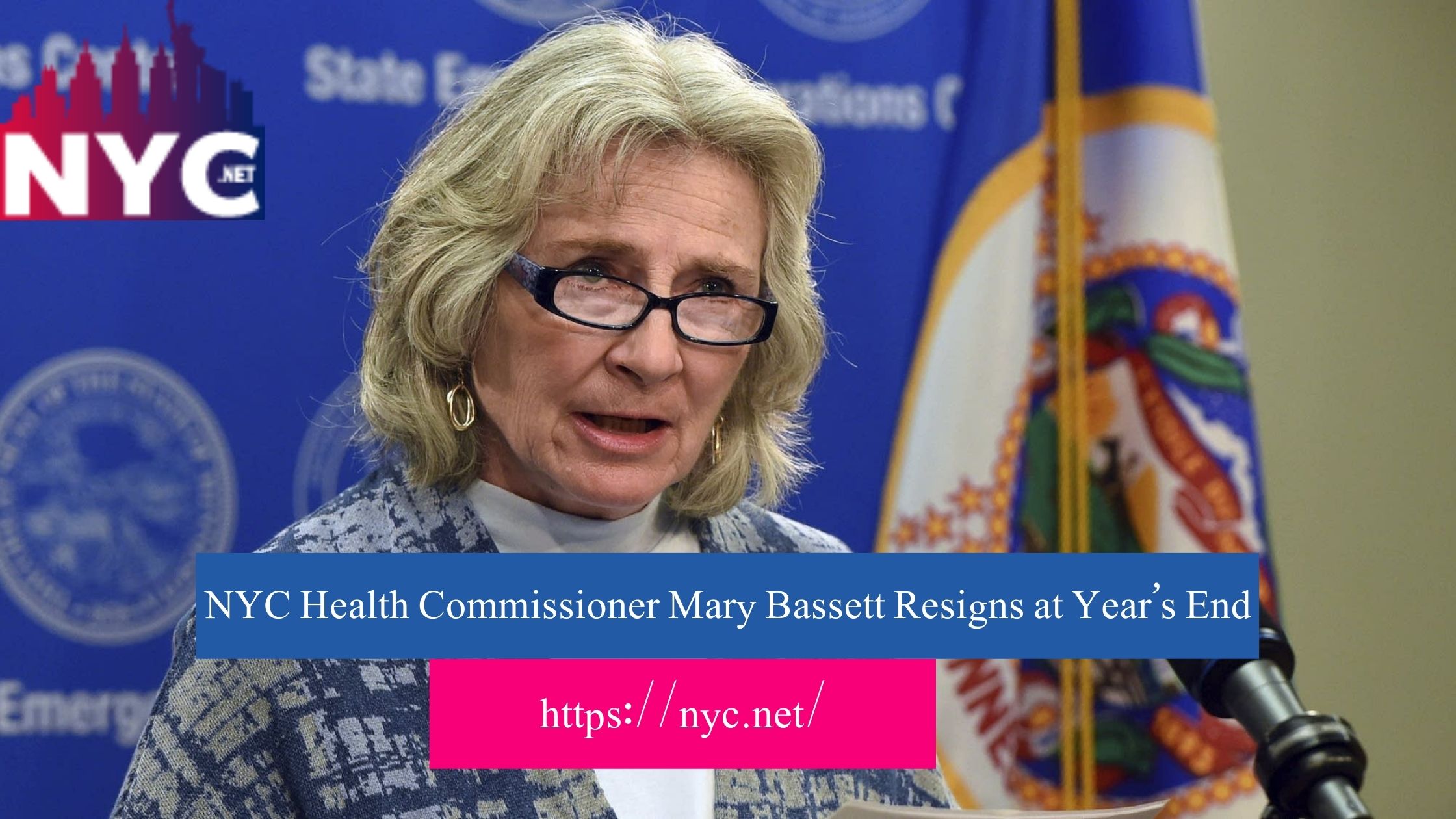 NYC Health Commissioner Mary Bassett Resigns at Year’s End