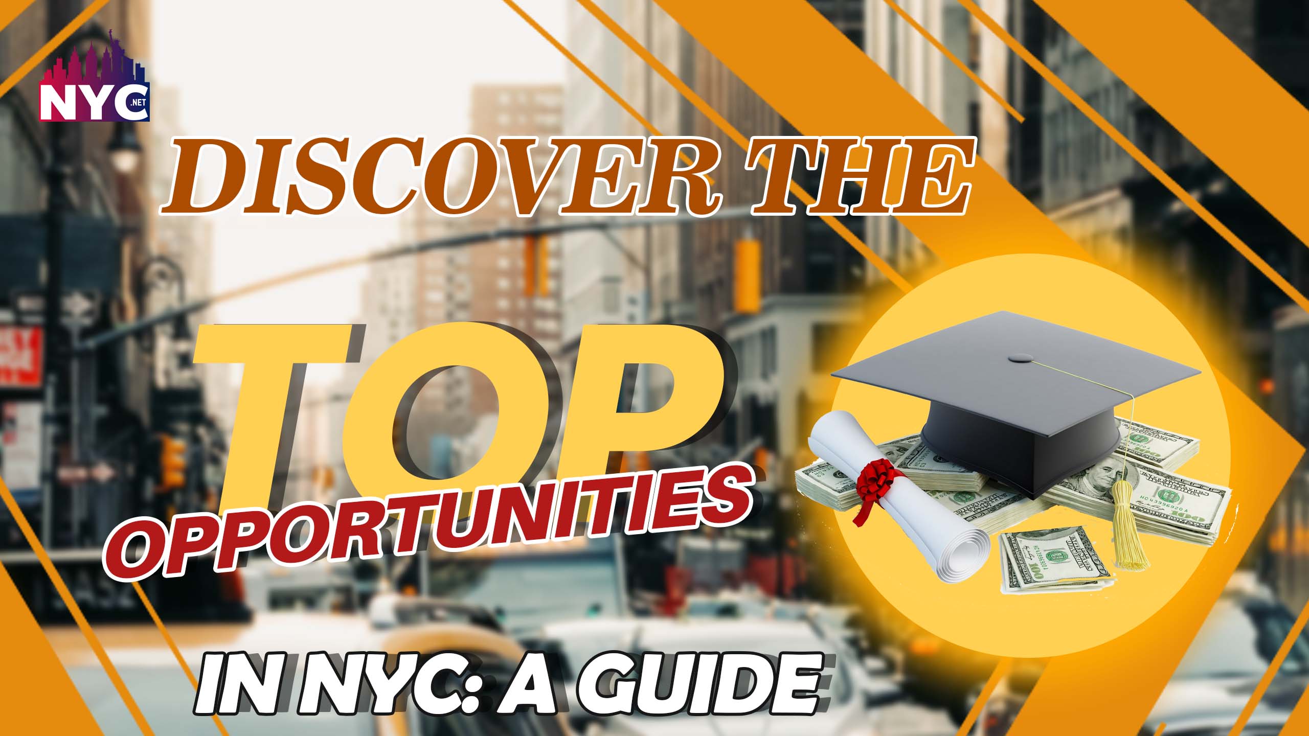 Top Opportunities in NYC