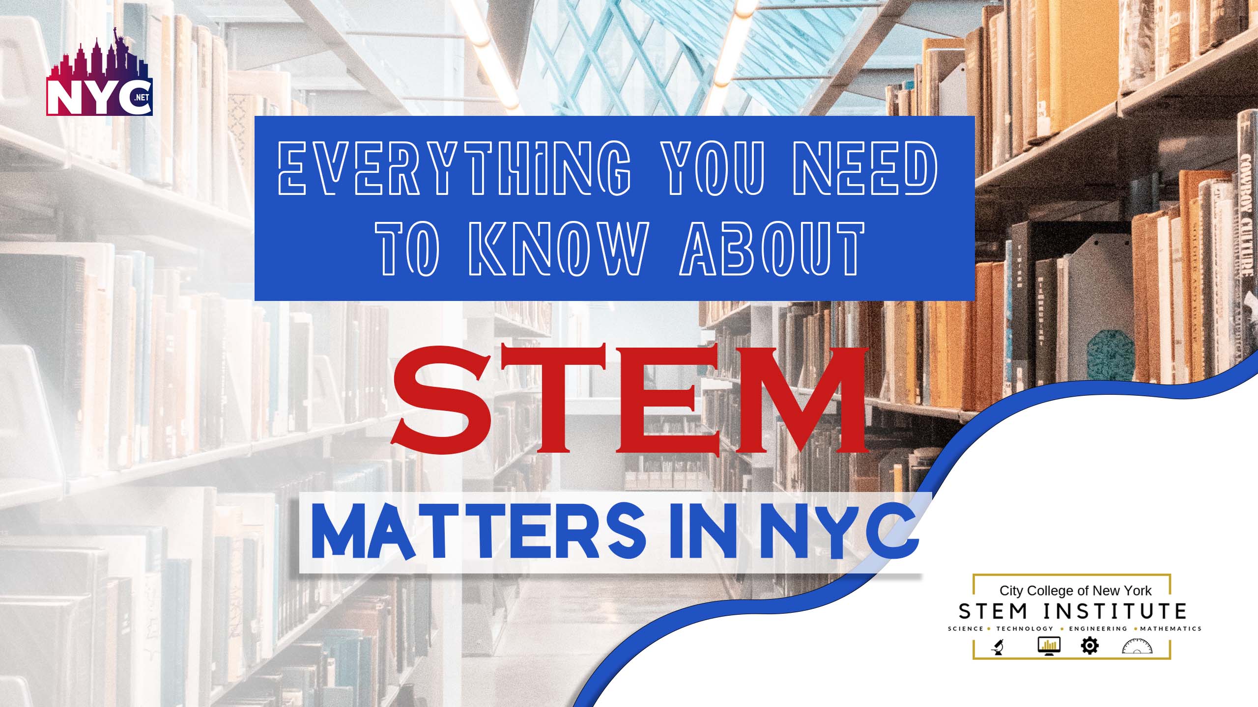 Everything you need to know about STEM matters in NYC 2023 Best News