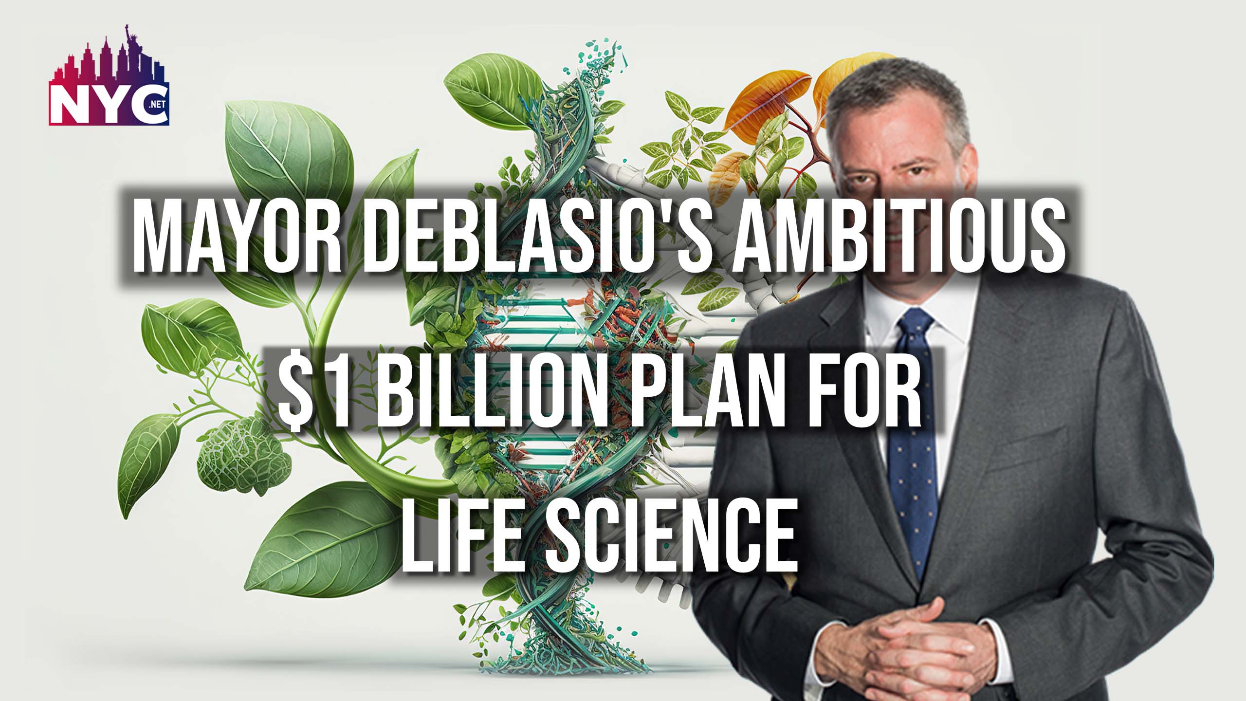 Mayor DeBlasio's Ambitious