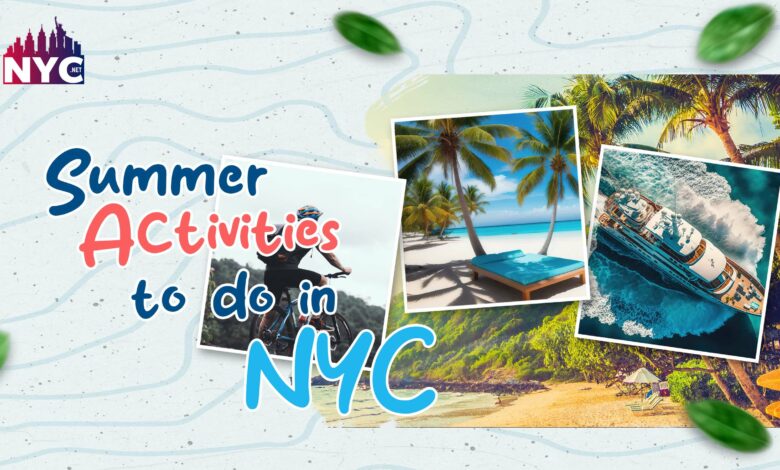 Summer Activities to do in NYC