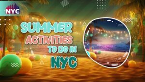 Summer Activities to do in NYC