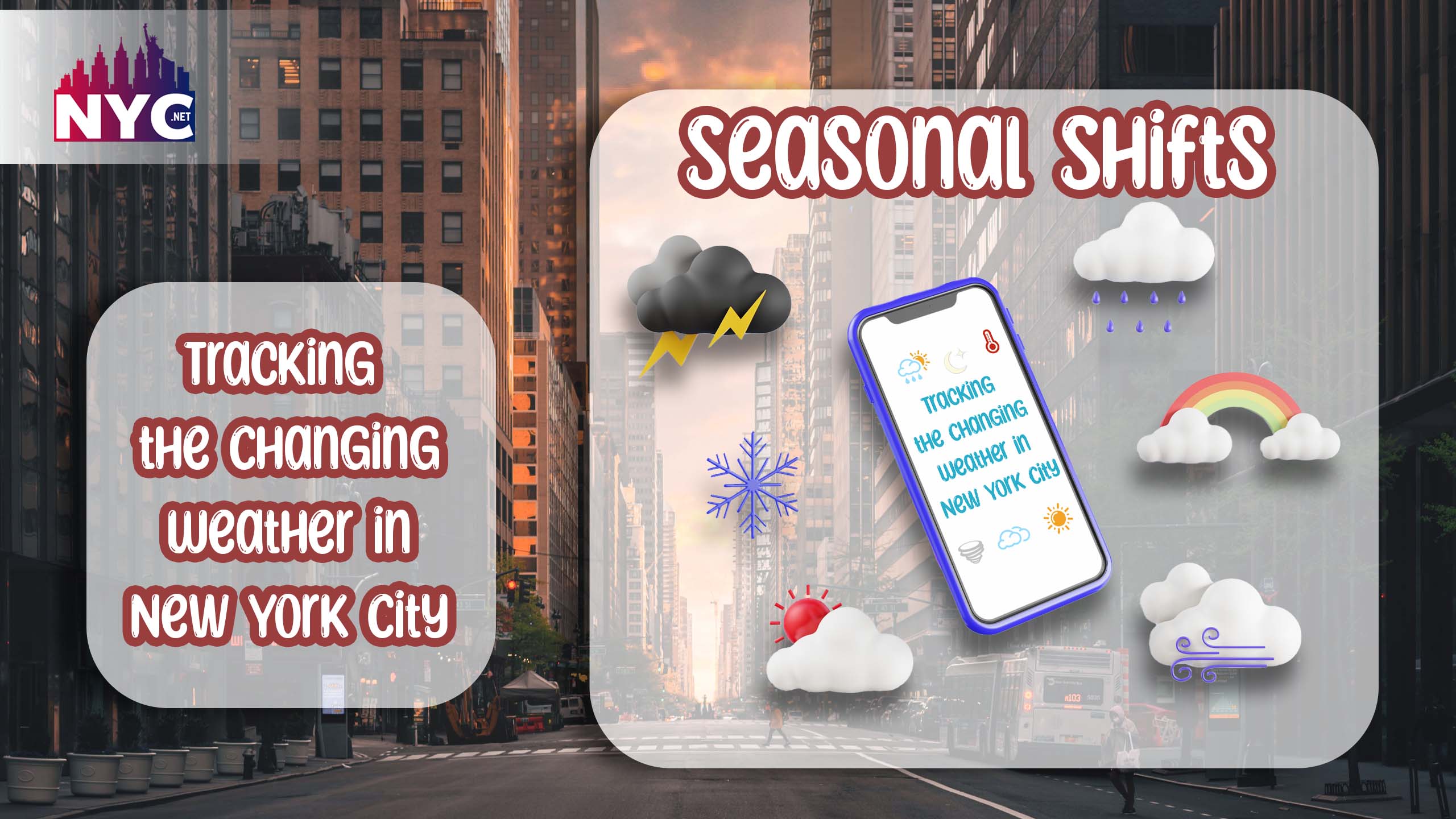 Seasonal Shifts Tracking the Changing Weather in New York City Best