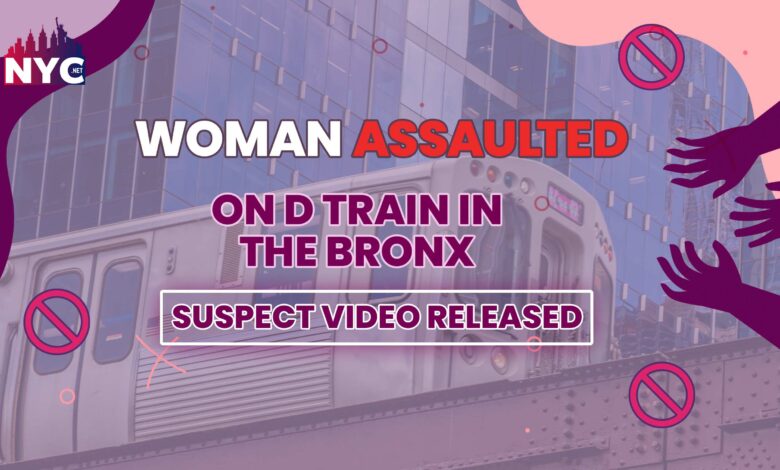 woman was assaulted on the D train